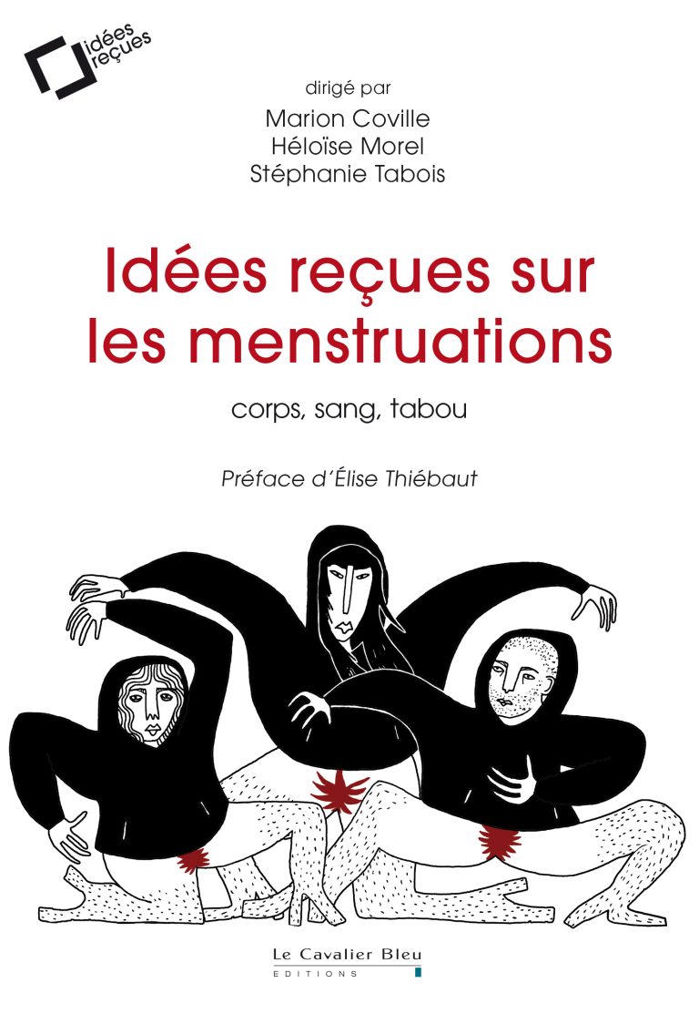 Couverture de l'ouvrage Idées reçues sur les menstruations, Editions Le Cavalier Bleu, 2023.
